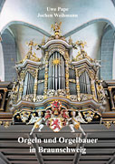 Orgeln und Orgelbauer in Braunschweig